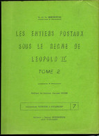 Les Entiers-Pöstaux Sous Le Règne De Léopold II  (tome 2)  (Deneumostier - 157 Pages) - Interi Postali
