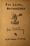 Een Lepel Herinneringen - Door Felix Timmermans - Uitg. Bij Het Kompas Te Antwerpen - 1943 - Literatuur