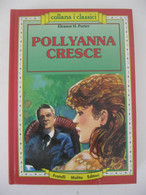 Pollyanna Cresce - Eleanor Hodgman Porter - Adolescents