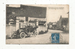 Cp , 89 , CHEMILLY SUR YONNE , Un Quartier Du Centre , Automobile , Voyagée 1921 - Other & Unclassified