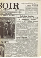 Attentat Contre Le Prince Humbert (fac-similé De La Une Du Journal Le Soir, Belgique) Du 25/10/1929 - Historische Dokumente