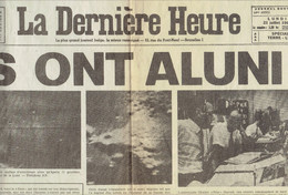 Ils Ont Aluni ! - Apollo 11 Sur La Lune (fac-similé De La Une Du Journal La Dernière Heure, Belgique) Du 21/7/1969 - Documents Historiques