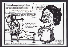 CPM Guadeloupe En 100 Exemplaires Numérotés Signés Par JIHEL Chirac Michaux Chevry Maçonnique - Autres & Non Classés