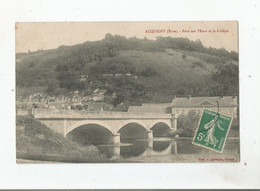 ACQUIGNY (EURE) PONT SUR L'EURE ET LA COLLINE - Acquigny