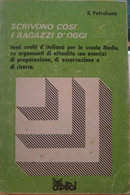 Scrivono Così I Ragazzi D'oggi - R. Petrobono,1979, Capitol  - S - Jugend