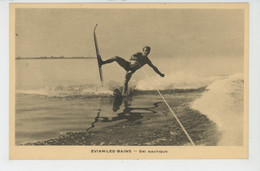 SPORT - EVIAN LES BAINS - Ski Nautique - Water-skiing