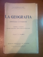 La Geografia - Sebastiano Crinò - DeAgostini - 1912 - M - Juveniles