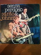 Senza Perdono - Santo & Johnny - 1975 - 45 Giri - M - Arts, Architecture