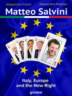 Matteo Salvini. Italy, Europe And The New Right (Franzi, Madron, 2019) - ER - Cursos De Idiomas