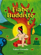 Fiabe Buddiste, Valter Giraudo,  2018,  Goware - ER - Corsi Di Lingue