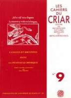 Les Cahiers Du CRIAR N°9 Langues Et Identités Dans La Péninsule Ibérique Université De Rouen - Geschichte