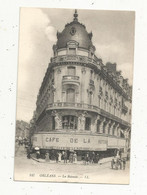 Cp , Commerce , Grand Café De La ROTONDE, 45, ORLEANS, Vierge, Loiret - Cafes