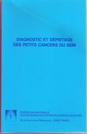 Diagnostic Et Dépistage Des Petits Cancers Du Sein Fédération Des Médecins électroradiologistes - Health