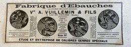 RARE PUB SUR PAPIER - 1907 - FABRIQUE D'EBAUCHES - Vve A. VUILLEMIN &FILS - LAC-OU-VILLIERS - DOUBS - VINTAGE - Autres & Non Classés