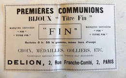 RARE PUB SUR PAPIER - 1907 - PREMIERES COMMUNIONS - BIJOUX TITRE FIN - CROIX MEDAILLES COLLIERS - DELION - PARIS - Autres & Non Classés