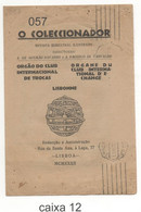 O Coleccionador: Clube Internacional De Trocas. 1932 - Other & Unclassified