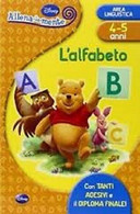 L’ Alfabeto. Con Adesivi -  Walt Disney,  2010 - Walt Disney Company  -  C - Bambini E Ragazzi