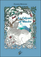 An Odyssey Of Wonder, Di Zuzanna Kwiecien,  2016,  Black Wolf Edition - ER - Corsi Di Lingue