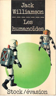 Jack Williamson - Les Humanoïdes - Stock / Evasion - 1971 - Stock