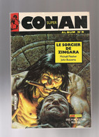 Album Relié Super Conan N° 5 - (n° 13 14 Et 15) Editions Aventures Et Voyages - Publication Mon Journal - DL 1986 - TBE - Conan