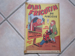 BIBI FRICOTIN N°18  BIBI FRICOTIN ROI DE LA PUBLICITE - Bibi Fricotin