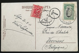 Bulgarie 1911 Rare CP De Sofia Vers Verviers (Belgique) Taxée (1178) - Timbres-taxe