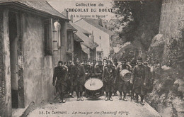 CPA Publicitaire Publicité "Chocolat De Royat" En Campagne La Musique Des Chasseurs Alpins Soldat Militaire Militaria - Regiments