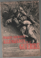 Témoignages De Notre Temps N°3 : Images Secrètes Allemandes De La Guerre. 200 Photographies Censurées En Allemagne - Weltkrieg 1939-45