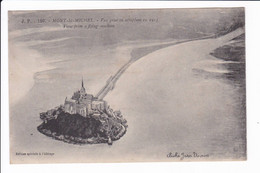 J.P. - 110 - MONT-St-MICHEL - Vue Prise En Aéroplane En 1913 (cliché Jean Voisin) - Le Mont Saint Michel