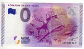 2015-1 BILLET TOURISTIQUE FRANCE 0 EURO SOUVENIR N° UEEB000245 AQUARIUM DE SAINT MALO Tirage 10 000 Ex Petit Numéro - Privatentwürfe