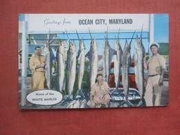 Greetings From  Ocean City   Home Of The White Marlin    Maryland > Ocean City    Ref 5198 - Ocean City