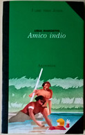 Amico Indio - Lidia Marzotto - 1995, Archimede - L - Juveniles