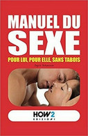 Manuel Du Sexe. Pour Lui, Pour Elle, Sans Tabois, Di Roberta De Tomi,  2017- ER - Cours De Langues