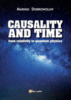 Causality And Time: From Relativity To Quantum Physics, Di Marino Dobrowolny- ER - Corsi Di Lingue