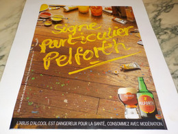 ANCIENNE PUBLICITE SIGNE PARTICULIER  PELFORTH  1998 - Alcools