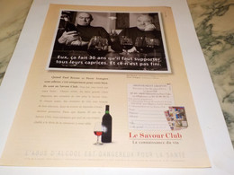 ANCIENNE PUBLICITE PAUL BOCUSE ET PIERRE TROISGROS AVEC SAVOUR CLUB 1999 - Alcoholes