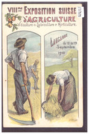 LAUSANNE - VIIIè EXPOSITION SUISSE D'AGRICULTURE 1910  - TB - VD Vaud