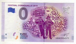 2019-2 BILLET TOURISTIQUE FRANCE 0 EURO SOUVENIR N° UEAC004573 FESTIVAL CORNOUAILLE 2019 Musique - Private Proofs / Unofficial