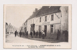 AUBIGNY EN ARTOIS - GUERRE 14 - La Grande Rue Centrale - - Aubigny En Artois