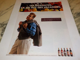 ANCIENNE PUBLICITE CA ME FAIT DES VACANCES VIN RIVESALTES 1995 - Alcools