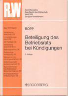 Buch: Bopp Beteiligung Des Betriebsrats Bei Kündigungen 74 Seiten Boorberg Verlag 1991 Schriftenreihe "Das Recht Der ... - Rechten
