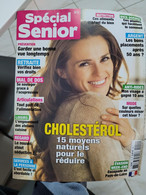 Special Senior 12 Cholesterol 15 Moyens Naturels Pour Le Reduire - Medicina & Salud