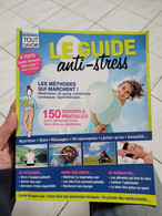 Tout Savoir 2 Le Guide Anti Stress - Médecine & Santé