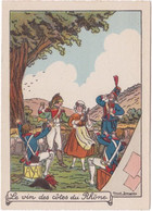 Gf. Le Vin Des Côtes Du Rhône. Illustrateur Marcel Jeanjean. 1210F (1) - Otros Ilustradores