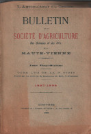 Bulletin De La Société D'agriculture Des Sciences Et Des Arts De La Haute Vienne / Tome LVII/ 1887-1898 - Encyclopédies