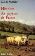 Histoires Des Paysans De France - Encyclopédies