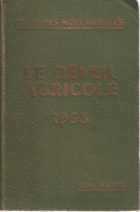 Cultures Meridionales/ Le Reveil Agricole 1953 - Encyclopédies