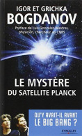 Le Mystère Du Satellite Planck: Qu'y Avait-il Avant Le Big Bang - Sterrenkunde