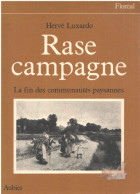 Rase Campagne : Fin Des Communautés Paysannes 1830-1914 - Encyclopédies