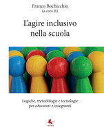 L’agire Inclusivo Nella Scuola - Logiche, Metodologie E Tecnologie, Per Educator - Adolescents